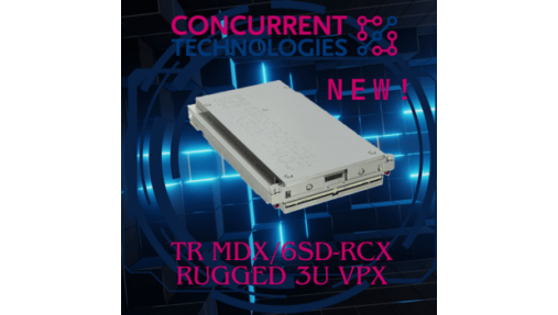 Concurrent Technologies unveils its latest 3U VPX Plug In Card